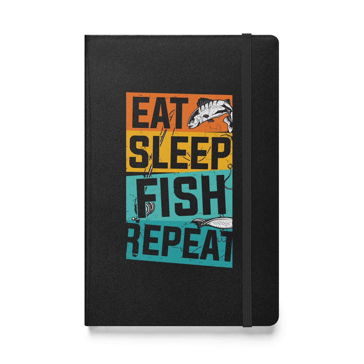 Eat Sleep Fish Repeat Hardcover Bound Notebook