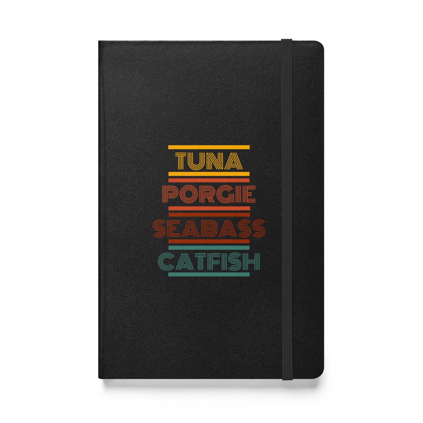 Tuna Porgie Seabass Catfish Hardcover Bound Notebook