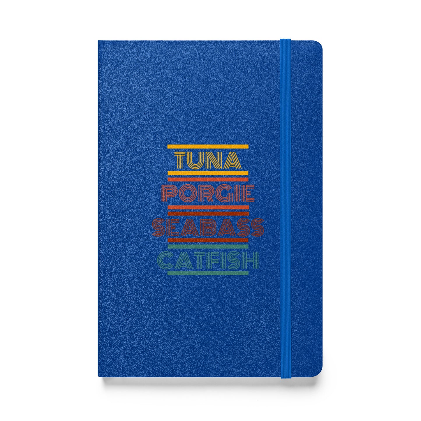 Tuna Porgie Seabass Catfish Hardcover Bound Notebook