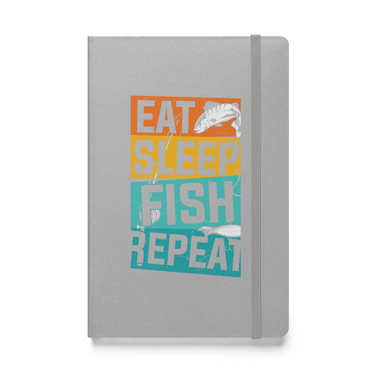 Eat Sleep Fish Repeat Hardcover Bound Notebook