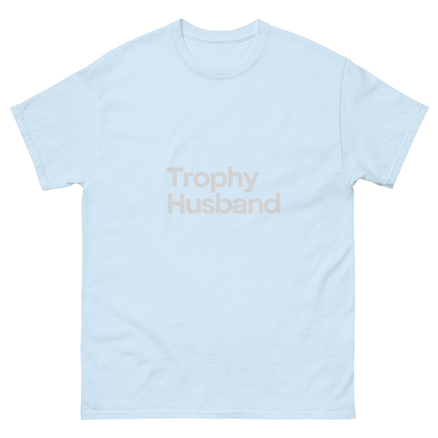 Trophy Husband Tee Shirt