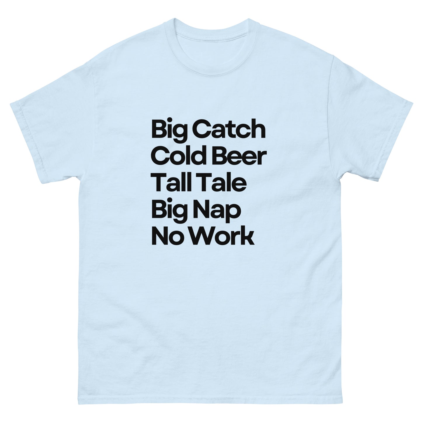 Fishing Goals Tee Shirt