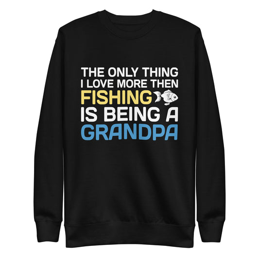 Being a Grandpa Sweatshirt