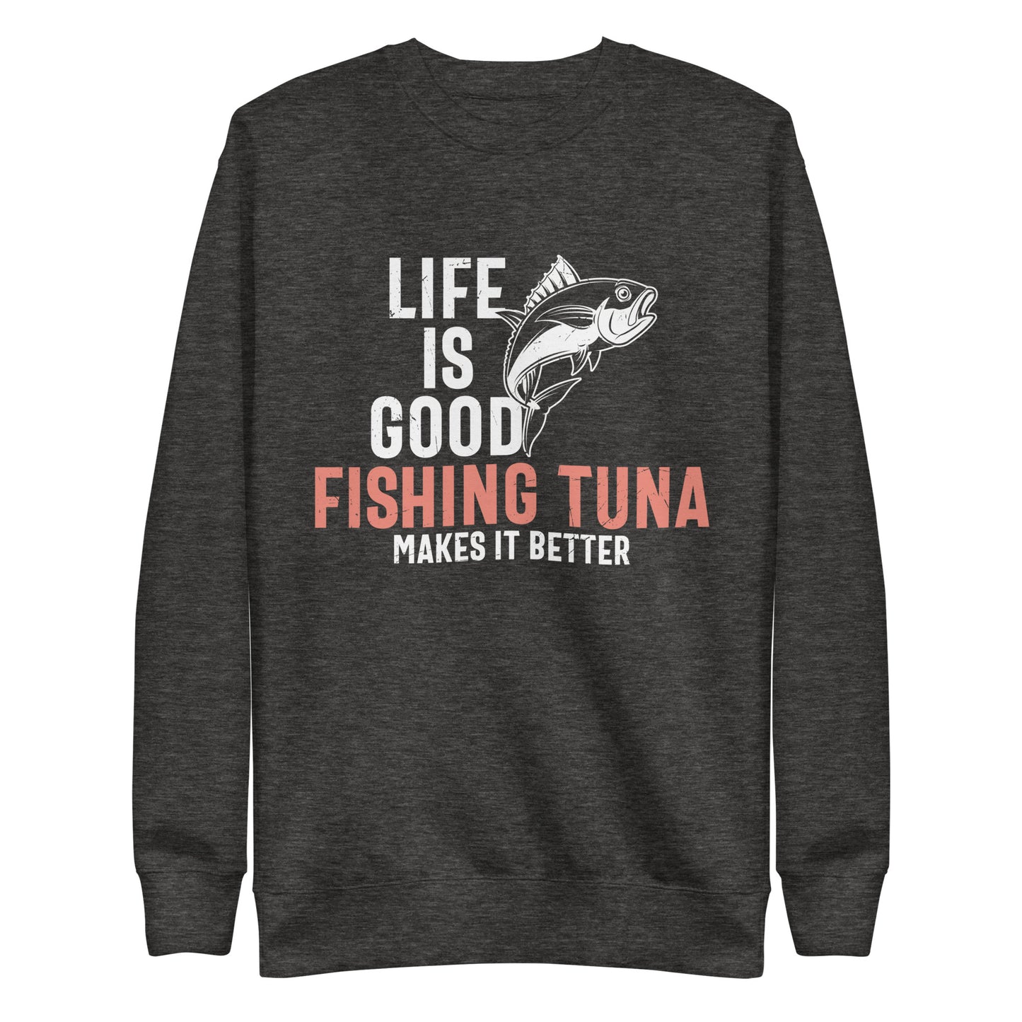 Life Is Good Sweatshirt