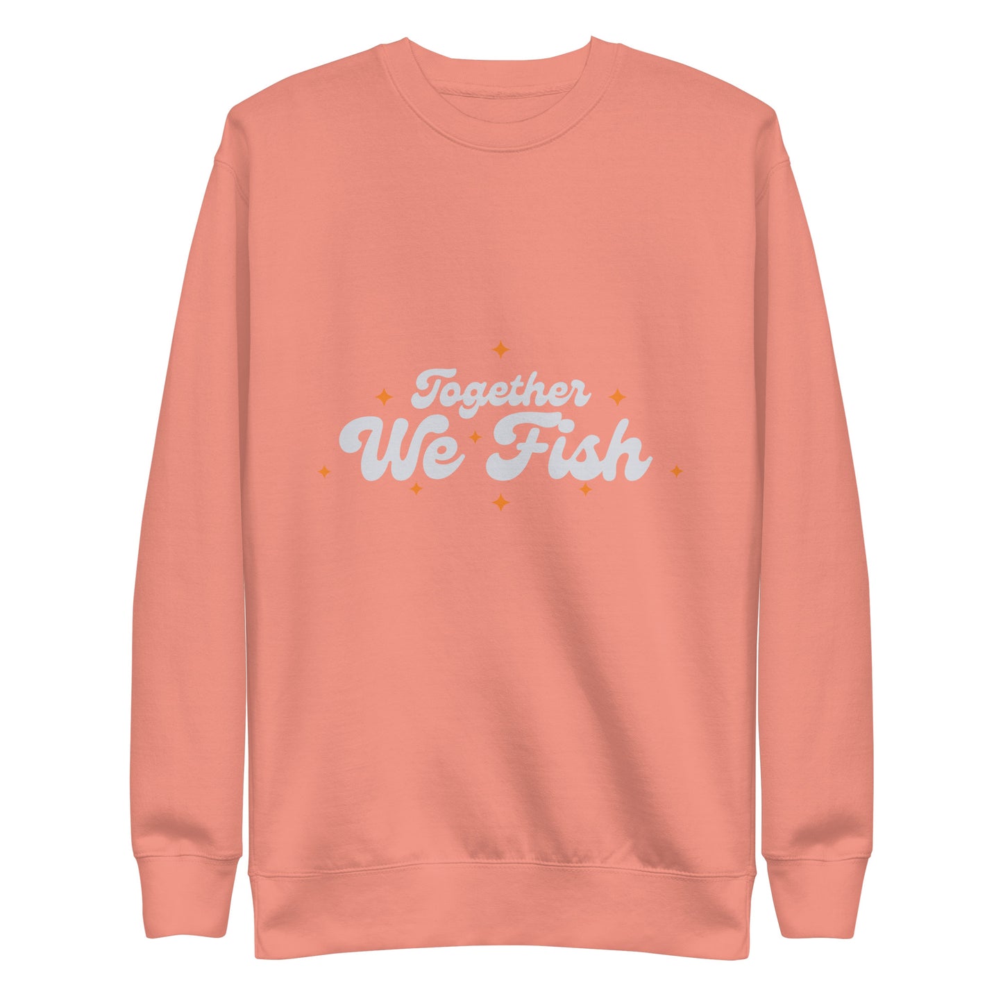 Together We Fish Sweatshirt